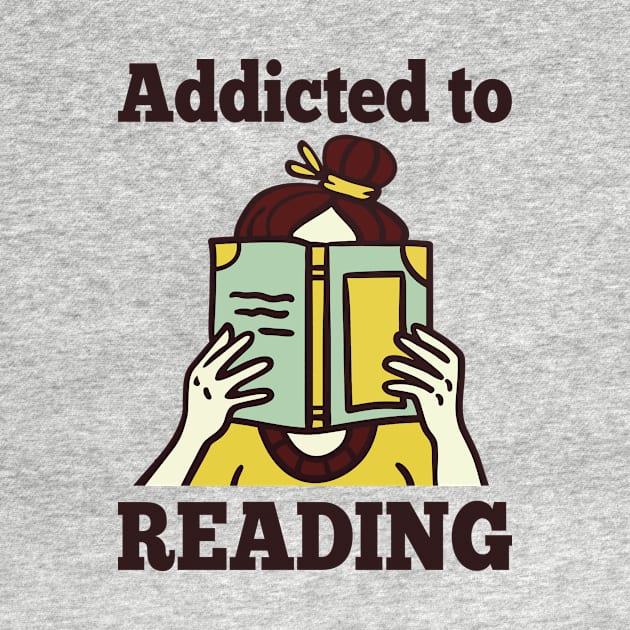 Addicted To Reading by Aratack Kinder